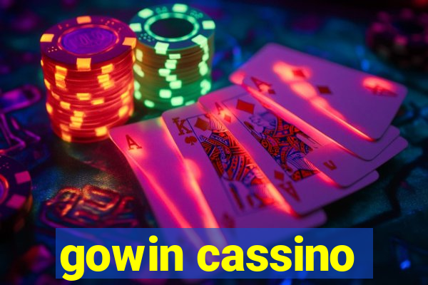 gowin cassino